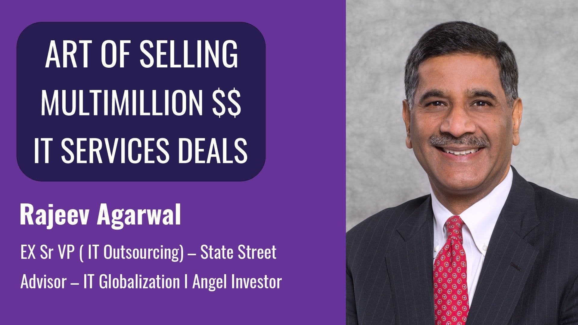 Art of Selling Multi-Million Dollar IT Services Deals